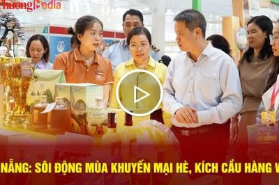 Đà Nẵng: Sôi động Mùa khuyến mại hè, kích cầu hàng Việt