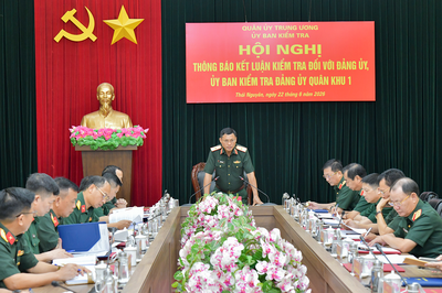 Ủy ban Kiểm tra Quân ủy Trung ương thông báo kết luận kiểm tra tại Quân khu 1