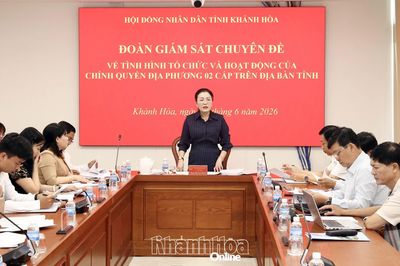 HĐND tỉnh giám sát tình hình tổ chức và hoạt động của chính quyền địa phương 2 cấp tại 7 xã, phường