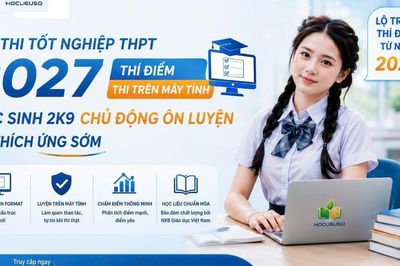 Thí điểm thi tốt nghiệp THPT 2027 trên máy tính: Học sinh 2K9 chủ động thích ứng từ sớm