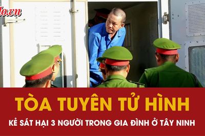 Kẻ sát hại 3 người trong gia đình người tình ở Tây Ninh lãnh án tử