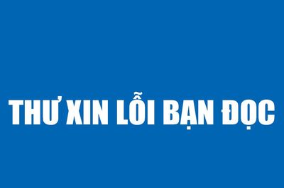 Thư xin lỗi bạn đọc
