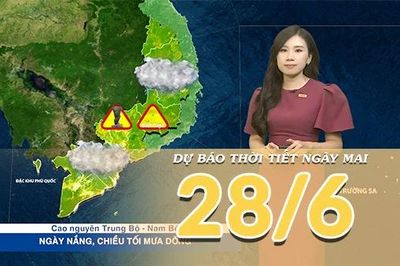 [Video] Dự báo thời tiết đêm nay và ngày mai ngày 28/6/2026: Miền Bắc mưa dông gia tăng trở lại, Trung Bộ tiếp diễn nắng nóng