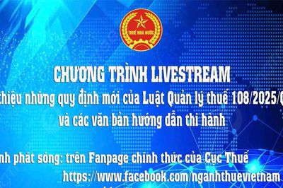 Cục Thuế livestream giới thiệu các quy định mới của Luật Quản lý thuế