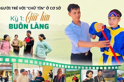 E-magazine Người trẻ với 'chữ tín' ở cơ sở - Kỳ 1: Giữ lửa buôn làng