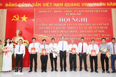Xã Hòa Trí công bố nghị quyết về thành lập, sắp xếp lại thôn và kiện toàn các chi bộ