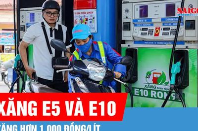 Giá xăng E5 và E10 tăng hơn 1.000 đồng/lít, áp dụng từ 1-7