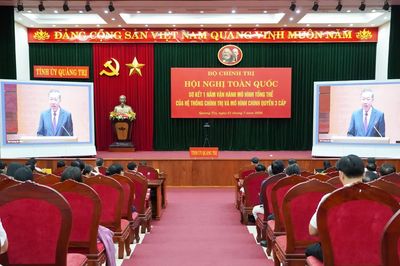 Hội nghị toàn quốc sơ kết 1 năm vận hành mô hình tổ chức tổng thể của hệ thống chính trị và mô hình chính quyền 3 cấp