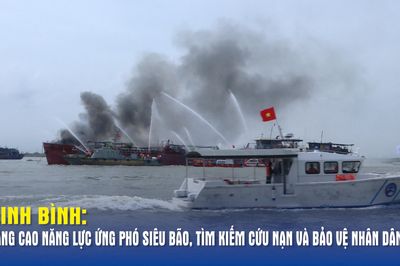 Ninh Bình: Nâng cao năng lực ứng phó siêu bão, tìm kiếm cứu nạn và bảo vệ nhân dân
