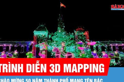 Mãn nhãn màn trình diễn ánh sáng 3D Mapping chào mừng 50 năm thành phố mang tên Bác