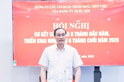 Đảng ủy các cơ quan tham mưu, giúp việc của Đảng ủy Quốc hội sơ kết công tác 6 tháng đầu năm