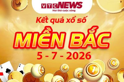 XSMB 5/7/2026 - Trực tiếp kết quả xổ số miền Bắc hôm nay