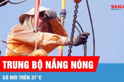 Xuất hiện đợt nắng nóng mới ở Trung bộ