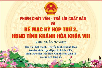 8 giờ sáng mai (9-7): Truyền hình trực tiếp phiên chất vấn - trả lời chất vấn và bế mạc Kỳ họp thứ 2, HĐND tỉnh Khánh Hòa khóa VIII