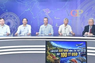 'Làm gì để xuất khẩu nông, lâm, thủy sản đạt 100 tỷ USD?'