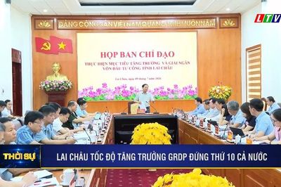 Lai Châu tốc độ tăng trưởng GRDP đứng thứ 10 cả nước
