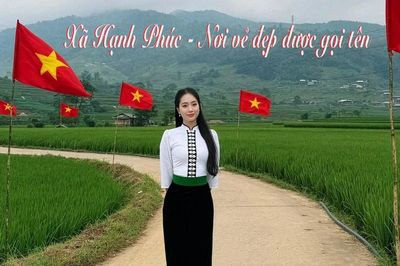 Xã Hạnh Phúc - Nơi vẻ đẹp được gọi tên