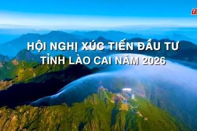 Lào Cai - Kết nối phát triển - Xanh và bền vững