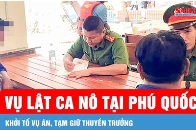 Vụ lật ca nô chở khách du lịch ở Phú Quốc: Khởi tố vụ án, tạm giữ thuyền trưởng