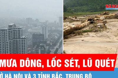 Cảnh báo mưa dông kèm lốc sét ở Hà Nội, lũ quét, sạt lở đất 3 tỉnh Bắc, Trung Bộ