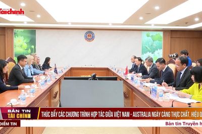 Thúc đẩy các chương trình hợp tác giữa Việt Nam - Australia ngày càng thực chất, hiệu quả