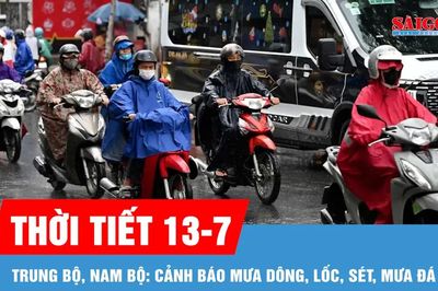 Thời tiết 13-7: Trung bộ, Nam bộ: Cảnh báo mưa dông, lốc, sét, mưa đá