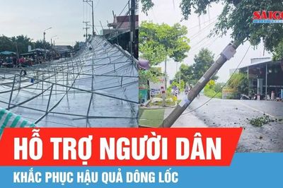 Hỗ trợ người dân khắc phục hậu quả dông lốc
