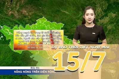 [Video] Dự báo thời tiết đêm nay và ngày mai ngày 15/7/2026: Bắc Bộ nắng nóng diện rộng, Nam Bộ tiếp diễn mưa dông