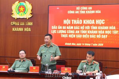 Hội thảo khoa học Dấu ấn 80 năm Bác Hồ với tỉnh Khánh Hòa - Lực lượng Công an tỉnh học tập, thực hiện Sáu điều Bác Hồ dạy