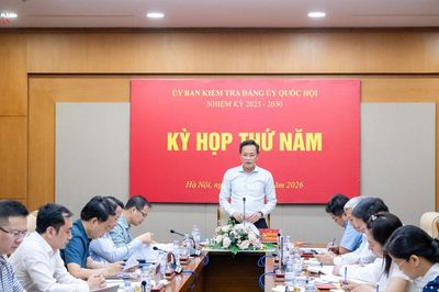 Ủy ban Kiểm tra Đảng ủy Quốc hội tiến hành Kỳ họp thứ Năm