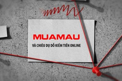 [Video] Muamau và chiêu dụ dỗ kiếm tiền online
