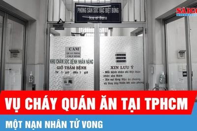 Vụ cháy quán ăn tại TPHCM: Một nạn nhân tử vong