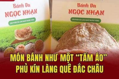[REVIEW OCOP] Món bánh như một 'tấm áo' phủ kín làng quê Đắc Châu