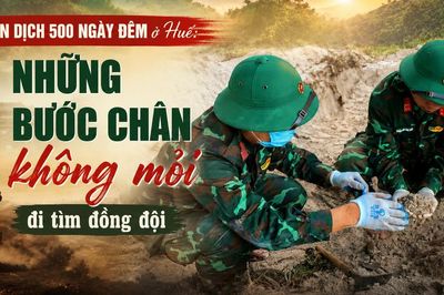 'Chiến dịch 500 ngày đêm' ở Huế: Những bước chân không mỏi đi tìm đồng đội