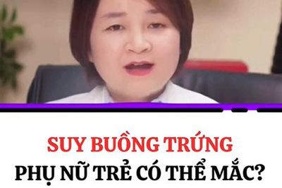 Phụ nữ trẻ có thể bị suy buồng trứng sớm không?