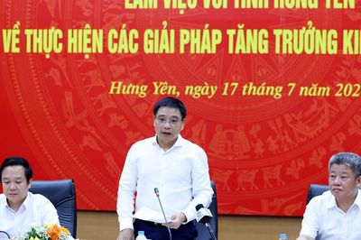 Hưng Yên phải khai thác tối đa dư địa của các trụ cột tăng trưởng