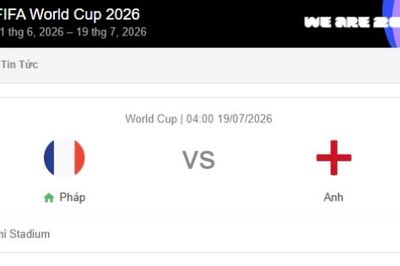 Nhận định bóng đá Pháp và Anh, 04h00 ngày 19/7 tranh hạng 3 World Cup 2026