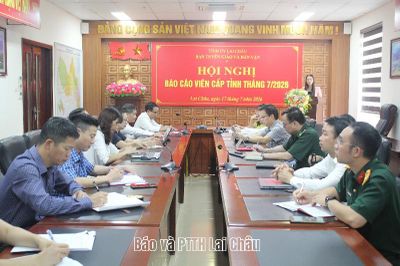 Hội nghị báo cáo viên cấp tỉnh tháng 7/2026
