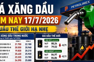 Giá xăng dầu hôm nay 17/7: Trong nước tăng, dầu thế giới hạ nhẹ