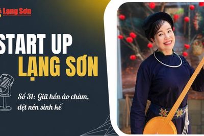 'Start-up Lạng Sơn' số 31: Giữ hồn áo chàm, dệt nên sinh kế