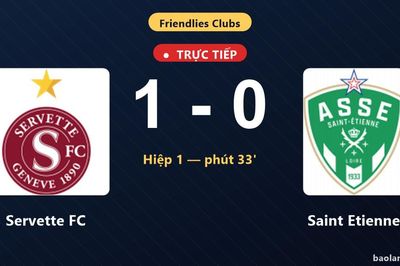 TRỰC TIẾPTrực tiếp Servette FC vs Saint Etienne: Hiệp 2 bắt đầu, Servette FC dẫn 1-0