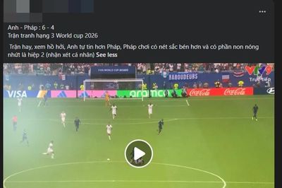 Dân mạng ngỡ ngàng kết quả trận Pháp - Anh, Mbappe đã ghi 10 bàn tại World Cup 2026