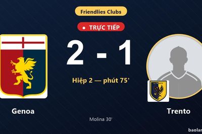TRỰC TIẾPTrực tiếp Genoa vs Trento: Genoa dẫn 2-1