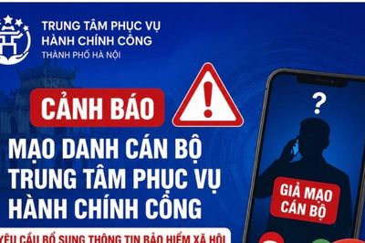 Hà Nội: Cảnh báo thủ đoạn mạo danh cán bộ yêu cầu bổ sung thông tin bảo hiểm xã hội