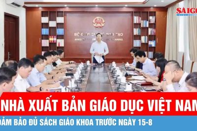Nhà Xuất bản Giáo dục Việt Nam: Đảm bảo đủ sách giáo khoa trước ngày 15-8