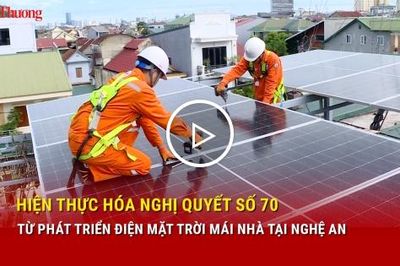 Hiện thực hóa Nghị quyết số 70-NQ/TW từ phát triển điện mặt trời mái nhà