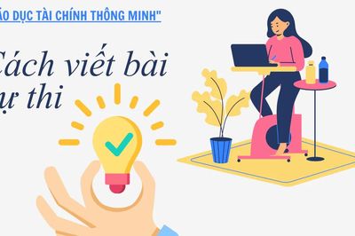 Cuộc thi 'Giáo dục tài chính thông minh': Khuyến khích bài viết về giải pháp và trải nghiệm