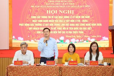 Hưng Yên công bố 16 hoạt động kỷ niệm 300 năm Ngày sinh Danh nhân văn hóa Lê Quý Đôn
