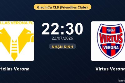Nhận định Hellas Verona vs Virtus Verona: đội hình dự kiến