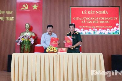 Lữ đoàn 25 và Đảng ủy xã Tân Phú Trung ký kết Kế hoạch phối hợp hoạt động